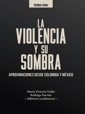 cover image of La violencia y su sombra